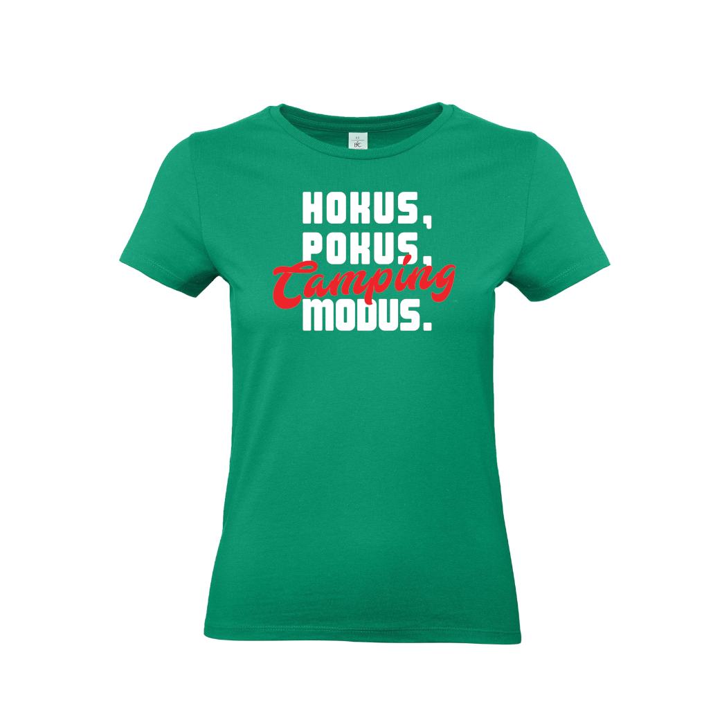 HOKUS, POKUS, CAMPING MODUS - Camping T-Shirt für eine Camperin-