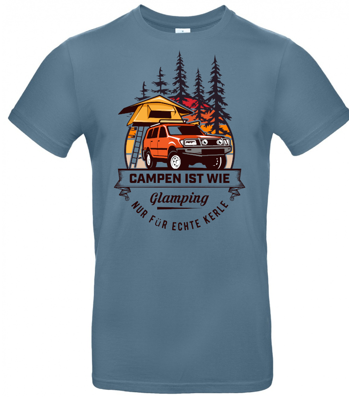 campen-ist-wie-glampin-nur-fuer-echte-kerle-shirt-stone-blue Campen ist wie Glamping, nur für echte Kerle - T-Shirt für Herren