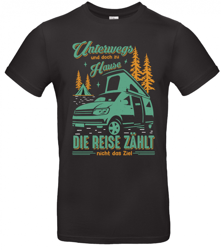 unterwegs-und-doch-zu-hause-camping-shirt-camper-black Unterwegs und doch zu Hause, die Reise zählt, nicht das Ziel - T-Shirt für den Camper