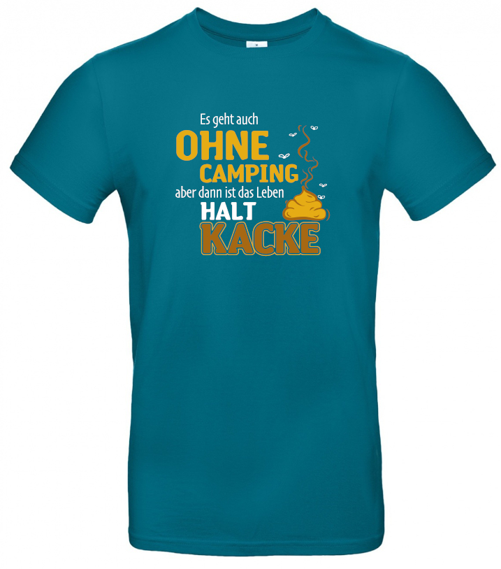 es-geht-auch-ohne-camping-t-shirt-fuer-camper-diva-blue Ohne Camping ist das Leben kacke - Cool Camping T-Shirt (Unisex)