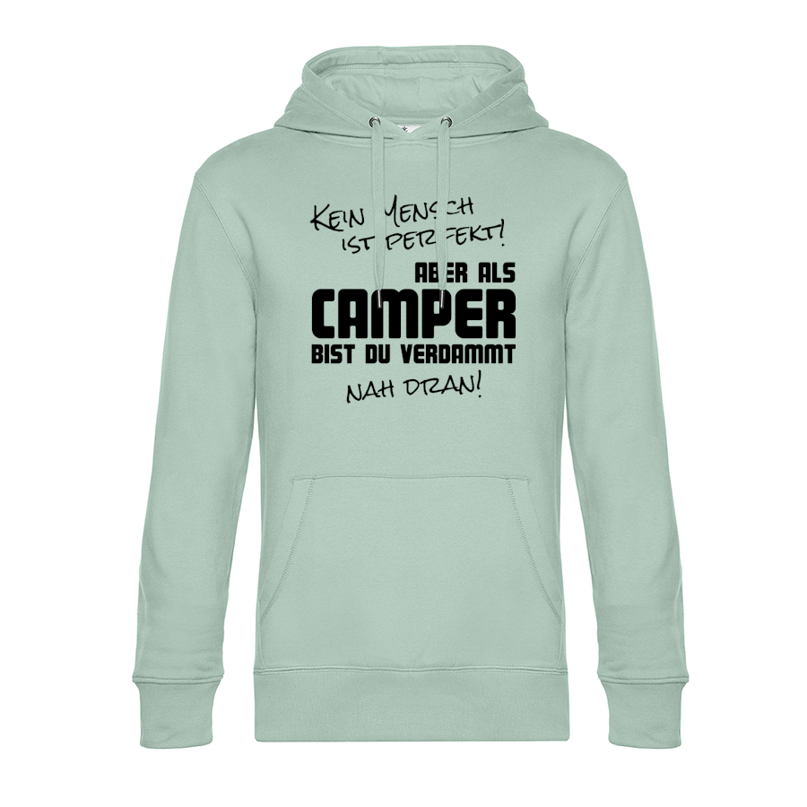 Kein Mensch ist perfekt - Unser Hoodie für Camper ist die ideale Camping Kleidung. Unsere Hoodies eignen sich für Wohnmobil, Wohnwagen oder Dauercamper. Ideal auch als Geschenk für Camper.