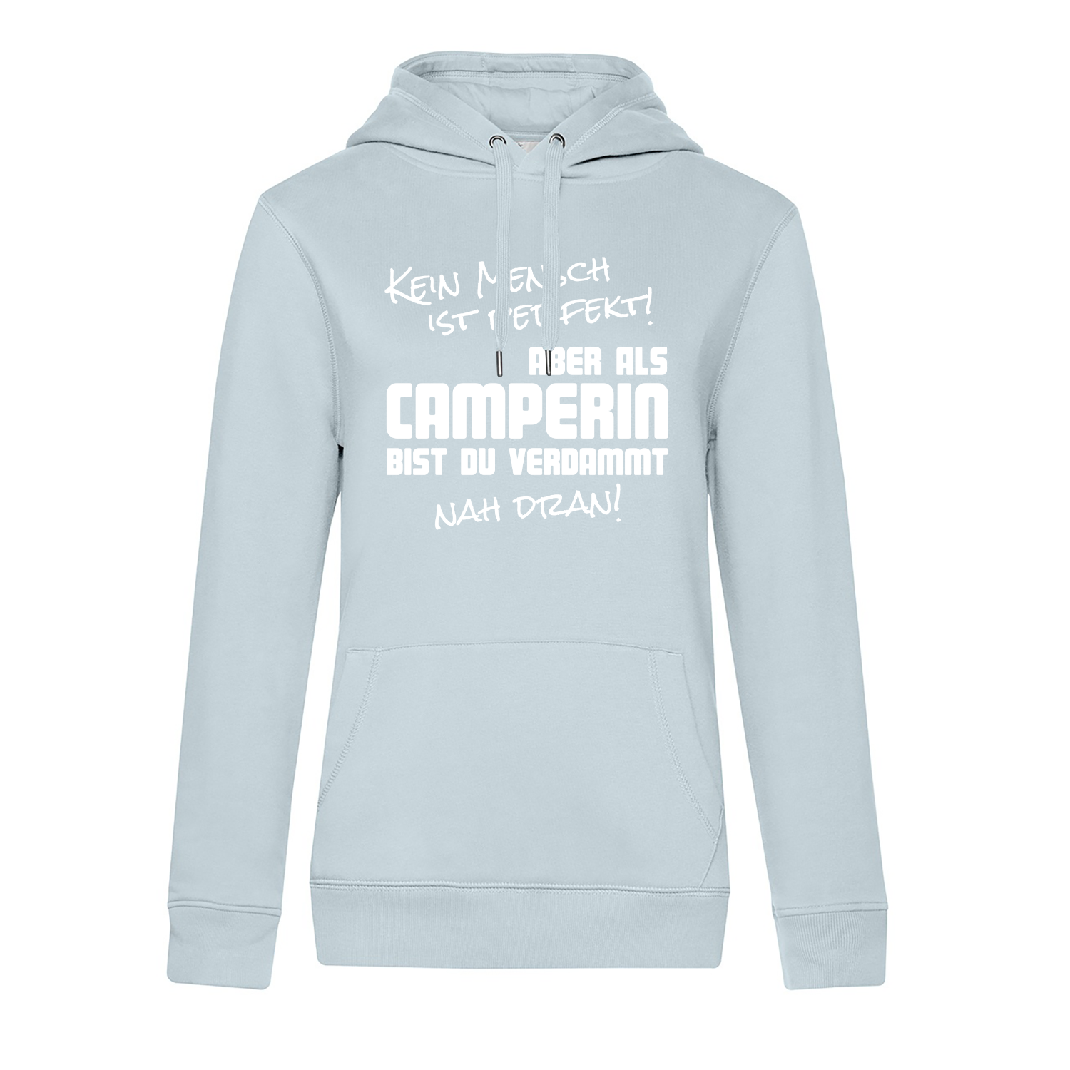 Kein Mensch ist perfekt, aber als Camper bist Du verdammt nah dran! - Camping Hoodie für Frauen - Unser Hoodie für Camper ist die ideale Camping Kleidung. Unsere Hoodies eignen sich für Wohnmobil, Wohnwagen oder Dauercamper. Ideal auch als Geschenk für Ca
