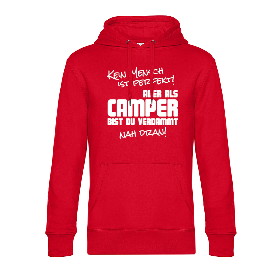 Kein Mensch ist perfekt - Unser Hoodie für Camper ist die ideale Camping Kleidung. Unsere Hoodies eignen sich für Wohnmobil, Wohnwagen oder Dauercamper. Ideal auch als Geschenk für Camper.