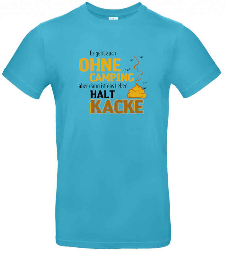es-geht-auch-ohne-camping-t-shirt-fuer-camper-swimming-pool Ohne Camping ist das Leben kacke - Cool Camping T-Shirt (Unisex)