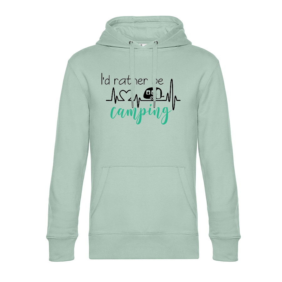 I'd rather be Camping - Camping Hoodie (Unisex)