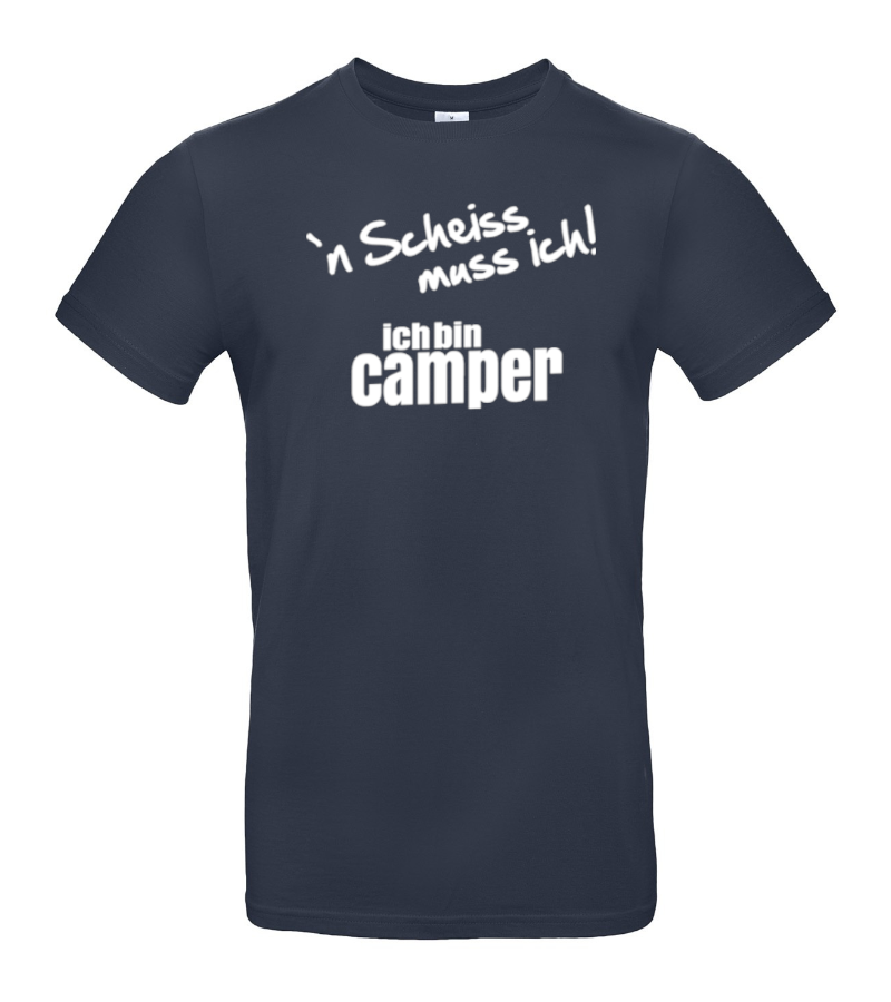 camping-kleidung-camper-t-shirt-n-scheiss-muss-ich-navy ´N Scheiss muss ich! Ich bin Camper - Camping T-Shirt XXL (Unisex)