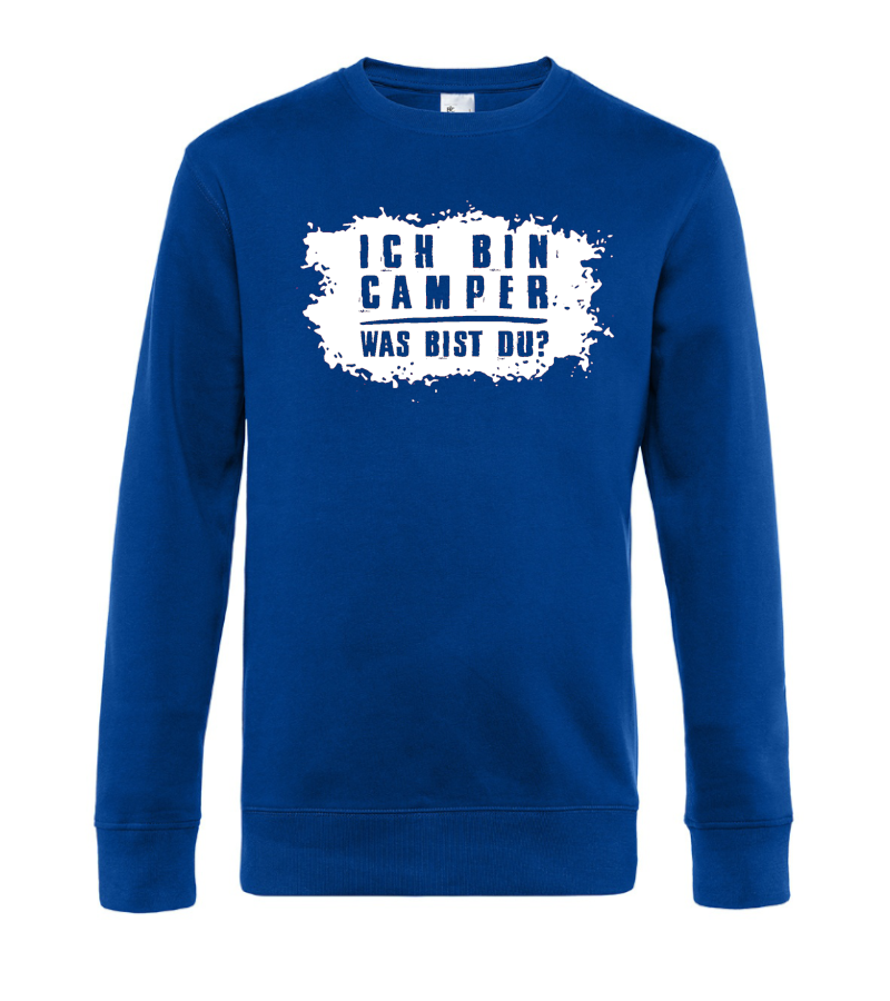 camping-kleidung-sweatshirt-pullover-ich-bin-camper-was-bist-du-royal-blue Ich bin Camper, was bist Du? - Camping Sweatshirt / Pullover (Unisex)