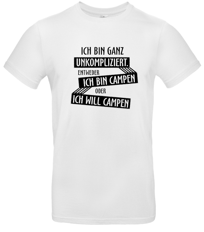 ich-will-oder-bin-campen-white ICH BIN CAMPEN / ICH WILL CAMPEN - Camping T-Shirt für Camper