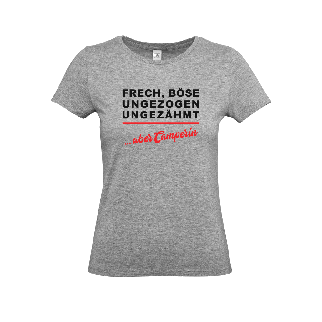 Cool-Camping-Camper-T-Shirts-fuer-eine-Camperin-Frech-Boese-Ungezogen-Ungezaehmt-Sport-Gray FRECH, BÖSE, UNGEZOGEN UNGEZÄHMT - Camping T-Shirt für Camper mit Humor!
