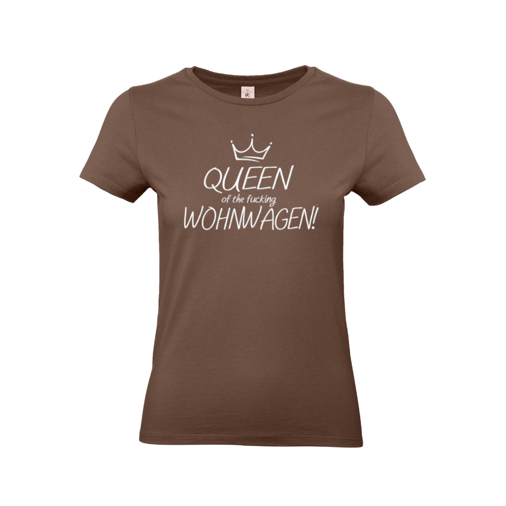 Queen of the fucking Wohnwagen! - Camping T-Shirt für Frauen